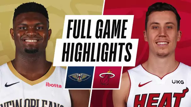 PELICANS at HEAT | FULL GAME HIGHLIGHTS | December 25, 2020