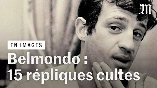 Mort de Jean-Paul Belmondo : ses répliques cultes