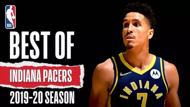 Best Of Indiana Pacers | 2019-20 NBA Season