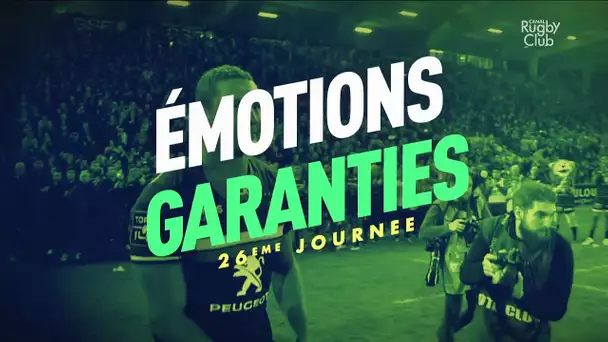 26ème journée de TOP 14 : Émotions Garanties