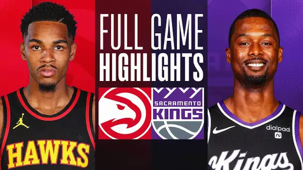 HAWKS at KINGS | FULL GAME HIGHLIGHTS | January 22, 2024