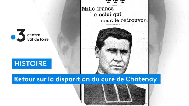 Histoire : la disparition du curé de Châtenay