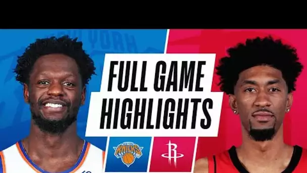 KNICKS at ROCKETS | FULL GAME HIGHLIGHTS | May 2, 2021