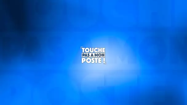 Diffusion en direct de Touche pas à mon poste !