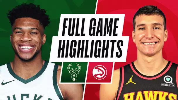 BUCKS at HAWKS | FULL GAME HIGHLIGHTS | April 25, 2021