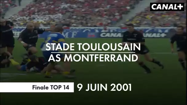 J-19 | Stade Toulousain / AS Montferrand - Finale TOP 14 (2001)