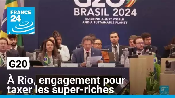 A Rio, le G20 s'engage à "coopérer" pour taxer les super-riches • FRANCE 24