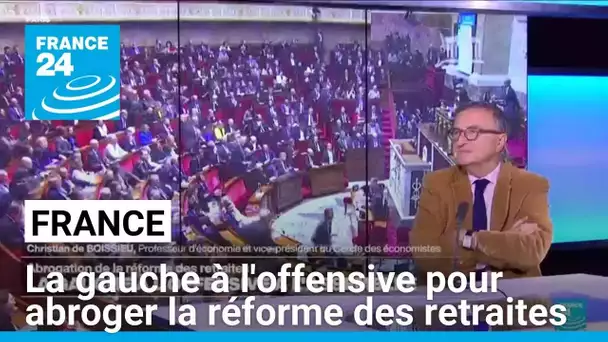 France : à l'Assemblée, la gauche à l'offensive pour abroger la réforme des retraites