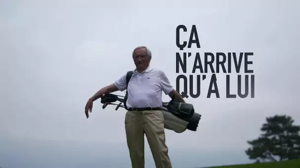 CA N'ARRIVE QU'A LUI