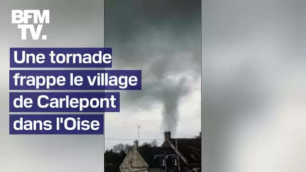 Une tornade frappe de plein fouet un village de l'Oise