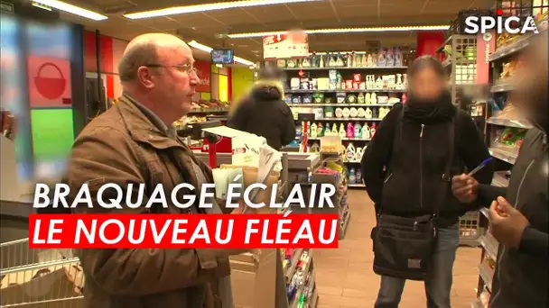 Braquage éclair : le nouveau fléau