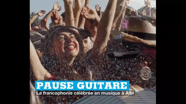 Depuis Albi, le festival Pause Guitare célèbre la francophonie en musique