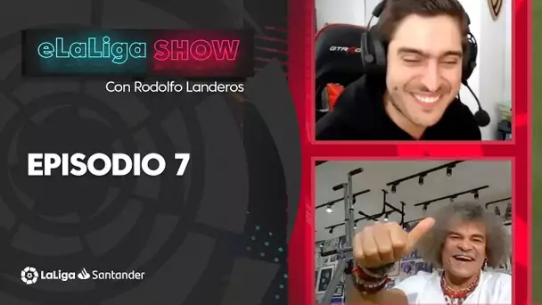 eLaLiga Show: Episodio 7