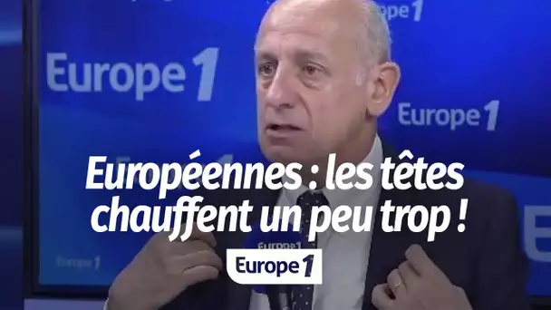 EUROPÉENNES : LES TÊTES CHAUFFENT UN PEU TROP ! (APHATIE)