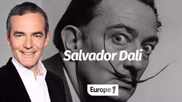 Au coeur de l'histoire: Salvador Dali (Franck Ferrand)