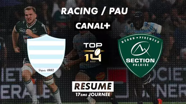 Le résumé de Pau / Racing - TOP 14 - 17ème journée