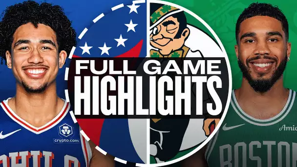 76ERS at CELTICS | NBA PRESEASON FULL GAME HIGHLIGHTS | October 12, 2024