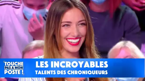 Les chroniqueurs de TPMP ont des incroyables talents !