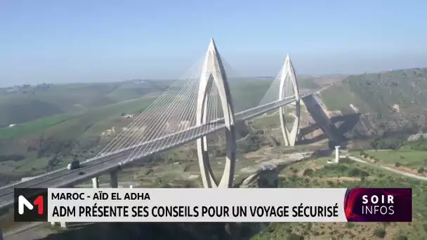 Aïd Al Adha : ADM présente ses conseils pour un voyage sécurisé