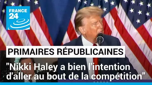 Primaires républicaines : "Nikki Haley a bien l'intention d'aller au bout de la compétition"