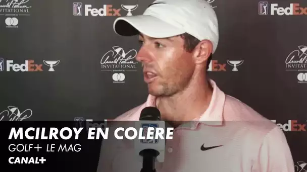 Rory McIlroy en colère contre le parcours - Golf+ Le mag