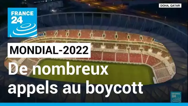 Mondial-2022 au Qatar : les appels au boycott se multiplient • FRANCE 24