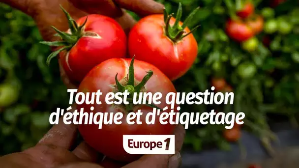 À la Une : tout est une question d'éthique et d’étiquetage