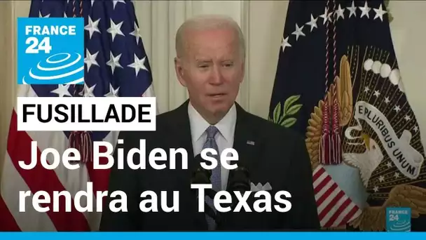 Fusillade à Uvalde: Joe Biden se rendra au Texas dans les prochains jours • FRANCE 24