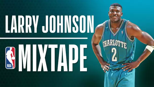 Larry Johnson ULTIMATE Hornets Mixtape!