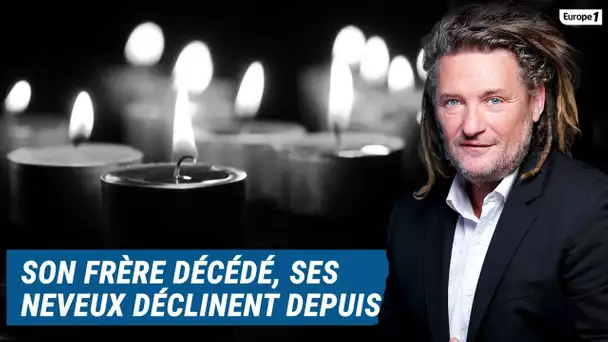 Olivier Delacroix (Libre antenne) - Depuis la mort de son frère, elle voit ses neveux décliner