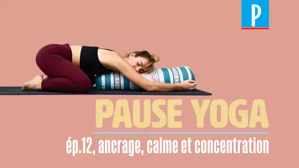 [PAUSE YOGA] ép.11 détente des hanches