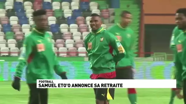 Samuel Eto'o annonce sa retraite