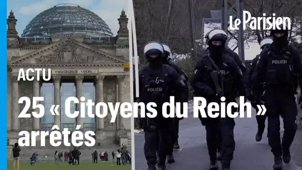 Projet d'attentat sur le parlement allemand: 25 arrestations de membres des «Citoyens du Reich»