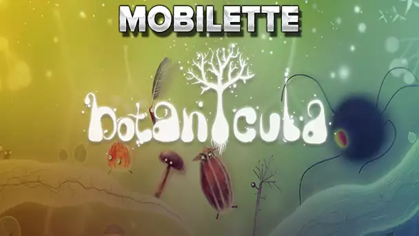 Mobilette #26 : Botanicula