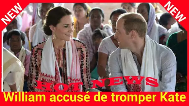 William accusé de tromper Kate Middleton : un complot pour les salir ?