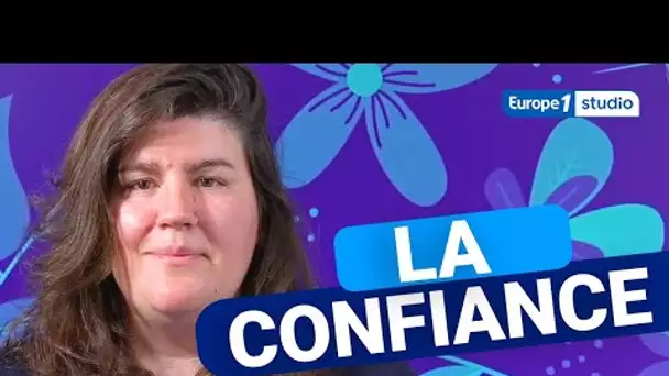 Parole de Sage-Meuf, Anna Roy : Faire confiance et se faire confiance