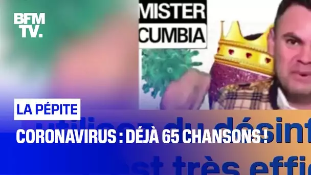 Coronavirus : déjà 65 chansons !