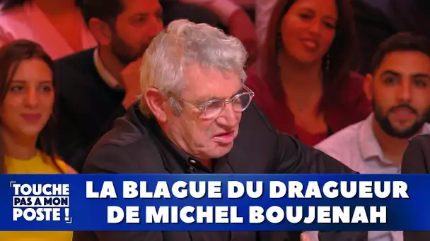 La blague du dragueur de Michel Boujenah