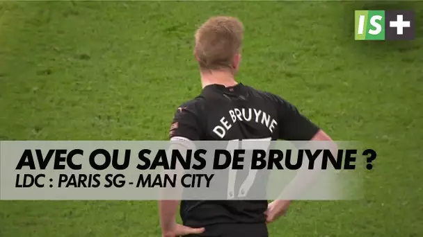 Avec ou sans Kevin De Bruyne ?