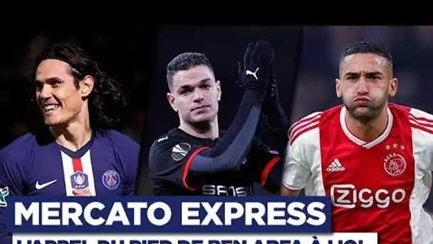 Mercato Express : Cavani et Ben Arfa vont enflammer le Mercato !