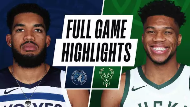 TIMBERWOLVES at BUCKS | FULL GAME HIGHLIGHTS | February 23, 2021