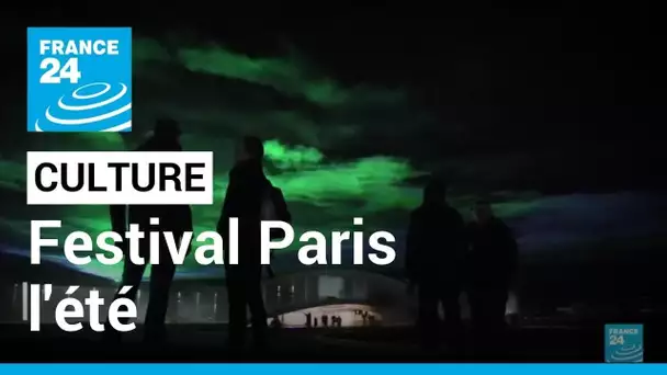 Festival Paris l'été: La culture à l'honneur dans la capitale jusqu'au 31 juillet • FRANCE 24