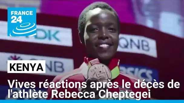 Kenya : vives réactions après le décès de l'athlète Rebecca Cheptegei • FRANCE 24