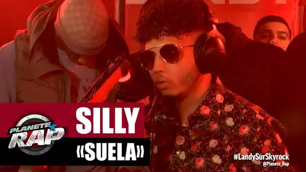 Silly 'Suela' #PlanèteRap