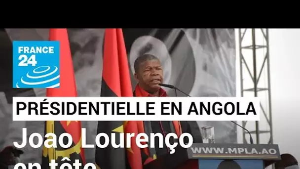 En Angola, le président sortant Joao Lourenço en courte tête des élections • FRANCE 24