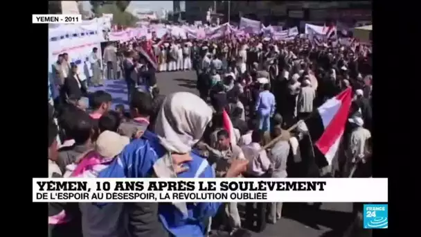 10 ans après le soulèvement au Yémen : de l'espoir au désespoir, la révolution oubliée