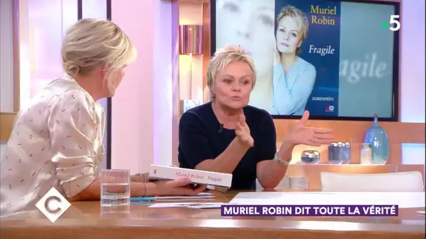 Muriel Robin dit toute la vérité ! - C à Vous - 26/10/2018