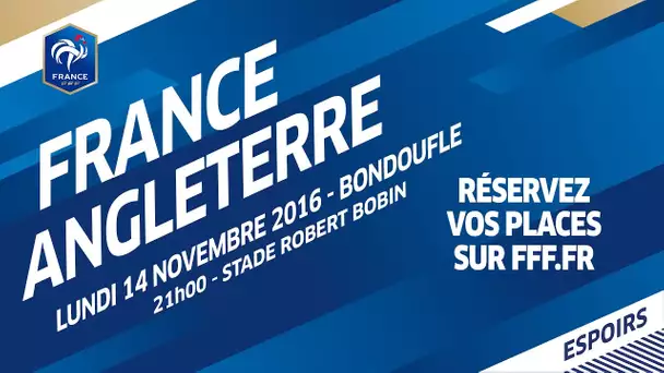 Teaser France-Angleterre Espoirs (14/11/2016)