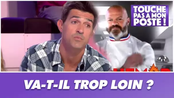 Philippe Etchebest va-t-il beaucoup trop loin avec les restaurateurs ?