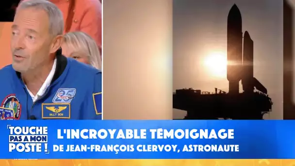 L'incroyable témoignage de Jean-François Clervoy, astronaute